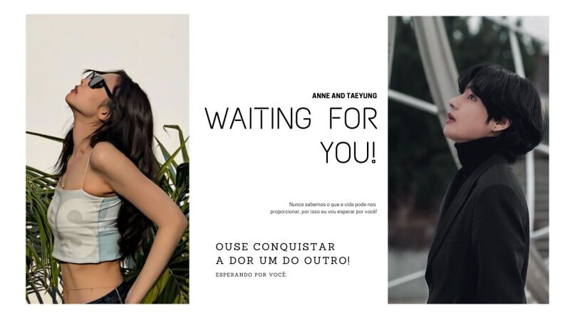 Esperando por você! (Waiting for you!)